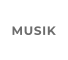 MUSIK