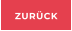 ZURÜCK